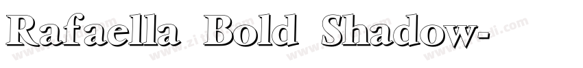 Rafaella Bold Shadow字体转换